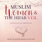Muslim women & the hijab veil cover image