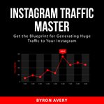 Instagram traffic master cover image