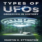 Types of ufos observed in history cover image