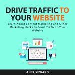 Drive traffic to your website cover image