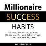 Millionaire success habits cover image