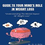 Guide to your minds roll in weight loss cover image