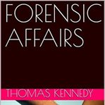 Forensic affairs cover image