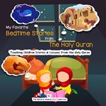 My favorite bedtime stories from the holy quran cover image