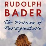The prison of perspective cover image