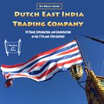 Dutch east india trading company cover image