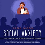 Social anxiety: time to put a stop to awkwardness and shyness cover image