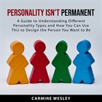 Personality isn't permanent cover image