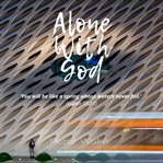 Alone with god cover image