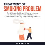 Treatment of smoking problem cover image