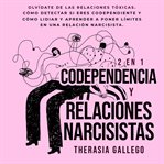 Codependencia y relaciones narcisistas 2 en 1 cover image