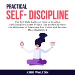 Practical self- discipline cover image