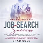 The secrets of job search success cover image
