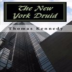 The new york druid cover image