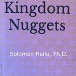 Kingdom nuggets cover image