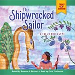 The shipwrecked sailor : a tale from Egypt cover image