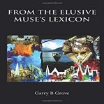 FROM THE ELUSIVE MUSE'S LEXICON cover image