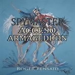 Spymaster acceso armageddon cover image
