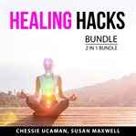 Healing hacks bundle, 2 in 1 bundle cover image