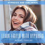 Learn faster with hypnosis cover image