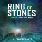 Ring of stones : portal to another world cover image