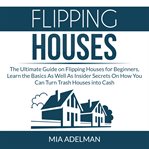 Flipping houses cover image