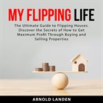 My flipping life cover image