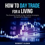 How to day trade for a living cover image