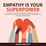 Empathy is your superpower cover image