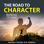 The road to character bundle, 2 in 1 bundle : 2 in 1 bundle cover image