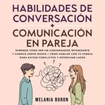 Habilidades de conversación + comunicación en pareja cover image