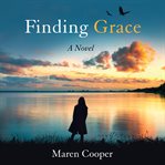 FINDING GRACE : a novel cover image