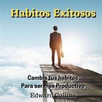 Habitos exitosos cover image