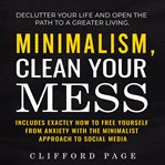 Minimalism, clean your mess cover image