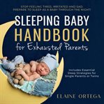 The sleeping baby handbook for exhausted parents cover image
