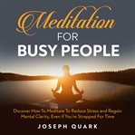 Meditation for busy people cover image
