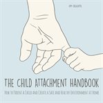 The child attachment handbook cover image