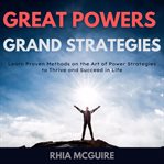 Great powers, grand strategies cover image
