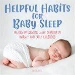 Helpful habits for baby sleep cover image