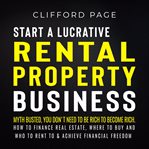 Start a lucrative rental property business cover image