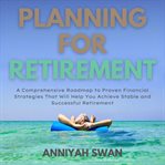 Planning for retirement cover image