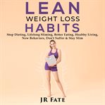 Lean weight loss habits cover image