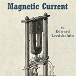 Magnetic Current cover image