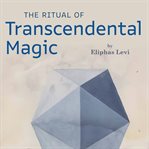 The Ritual of Transcendental Magic cover image