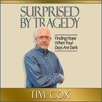 SURPRISED BY TRAGEDY cover image