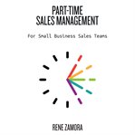 Part-time sales management - for small business sales teams cover image