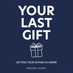 Your Last Gift cover image