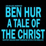 Ben Hur a Tale of the Christ cover image