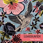 LIMEHAVEN: POEMS FOR MY GRANDPARENTS cover image