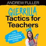 Guerrilla Tactics for Teachers cover image